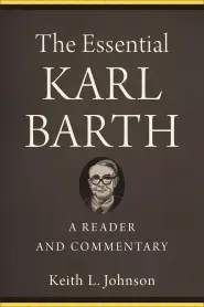 The Essential Karl Barth