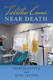 Talitha Cumi: Near Death