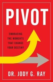 Pivot: Embracing the Moments That Change Your Destiny