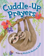 Cuddle-Up Prayers