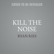 Kill the Noise: Finding Meaning Above the Madness