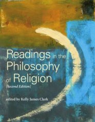 Readings in the Philosophy of Religion