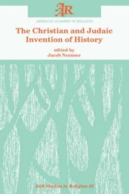 Christian And Judaic Invention Of History