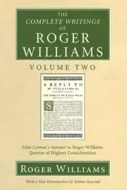 The Complete Writings of Roger Williams, Volume 2