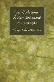 Six Collations Of New Testament Manuscripts