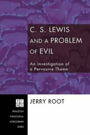 C.S. Lewis and a Problem of Evil