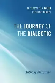 The Journey of the Dialectic