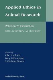 Applied Ethics in Animal Research