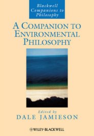 A Companion to Environmental Philosophy