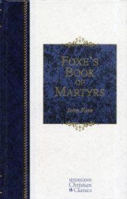 Foxe's Book of Martyrs