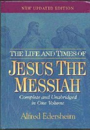 Life And Times Of Jesus The Messiah