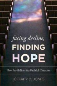 Facing Decline, Finding Hope