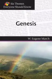 Six Themes in Genesis Everyone Should Know