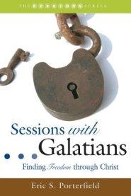 Sessions with Galatians: Finding Freedom through Christ