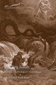 Reading Isaiah: A Literary and Theological Commentary