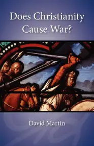 Does Christianity Cause War?