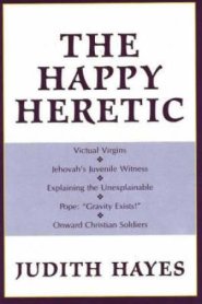 The Happy Heretic