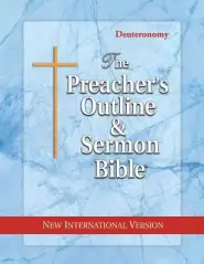 The Preacher's Outline & Sermon Bible: Deuteronomy: New International Version