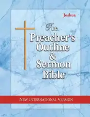 The Preacher's Outline & Sermon Bible: Joshua: New International Version