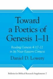 Toward a Poetics of Genesis 1-11