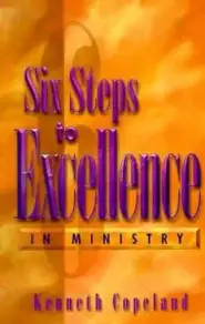 6 Steps To Excellence In Ministry