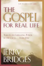 The Gospel for Real Life with Study Guide