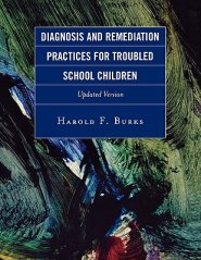 Diagnosis and Remediation Practices for Troubled School Children