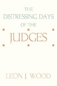 The Distressing Days of the Judges