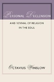 Personal Declension and Revival of Religion in the Soul