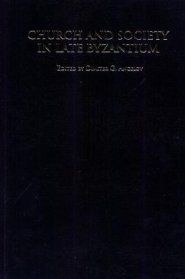 Church and Society in Late Byzantium