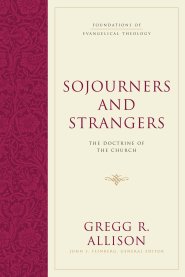 Sojourners And Strangers