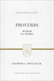 Proverbs : Wisdom That Works