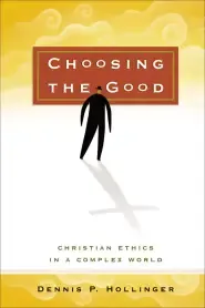 Choosing the Good [eBook]