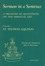 A Treasury of Quotations on the Spiritual Life: St. Thomas Aquinas Volume 5