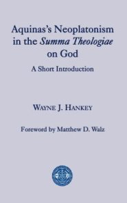 Aquinas's Neoplatonism in the Summa Theologiae on God: A Short Introduction