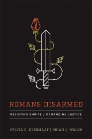 Romans Disarmed