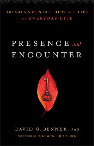 Presence and Encounter