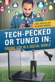 Tech-Pecked or Tuned In: Finding God in a Digital World