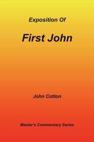 An Exposition of First John