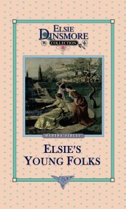 Elsie's Young Folks