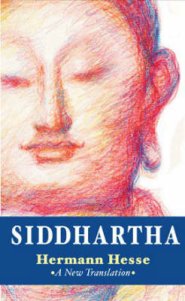 Siddhartha: A New Translation