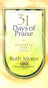 31 Days of Praise: Enjoying God Anew