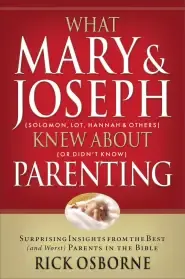 What Mary and Joseph Knew About Parenting