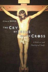 The Cry of Jesus on the Cross