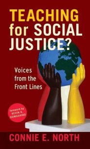 Teaching for Social Justice?: Voices from the Front Lines