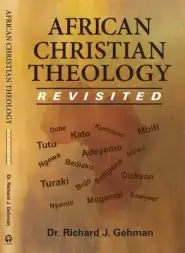 African Christian Theology Revisited