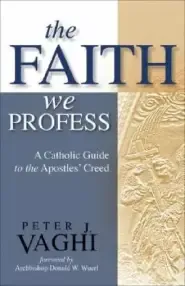 Faith We Profess