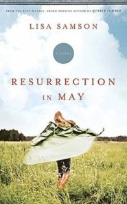 Resurrection in May