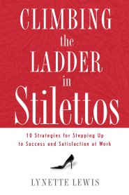 Climbing the Ladder in Stilettos