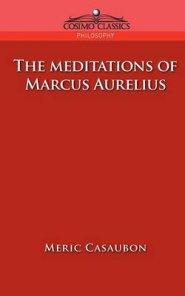 The Meditations of Marcus Aurelius